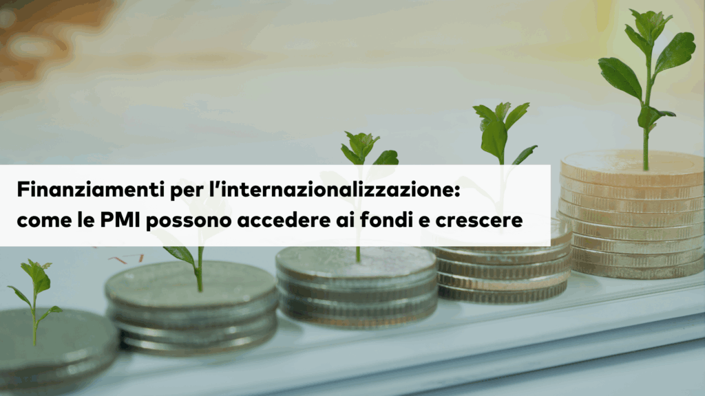 pmi-e-fondi-per-internazionalizzazione