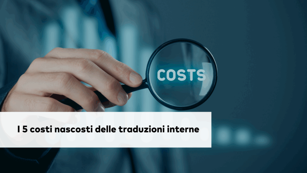 Costi nascosti traduzioni interne